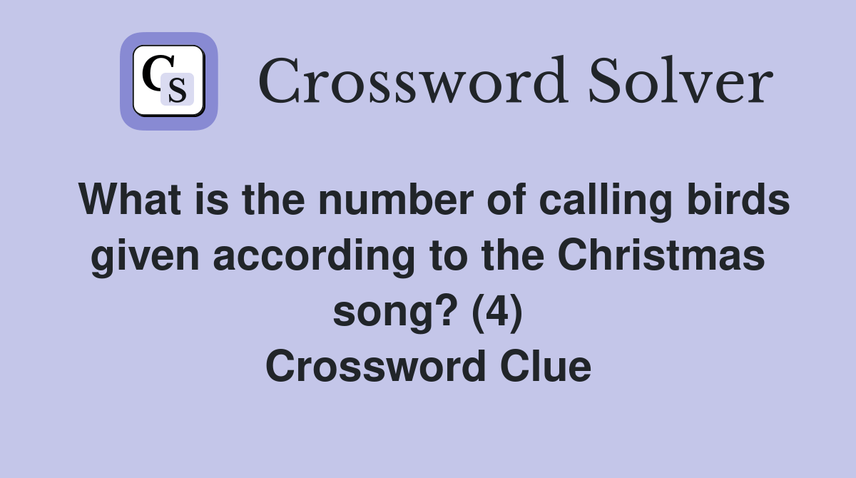 What is the number of calling birds given according to the Christmas